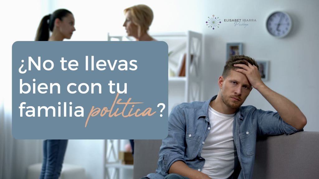 Cómo gestionar las malas relaciones con la familia de tu pareja